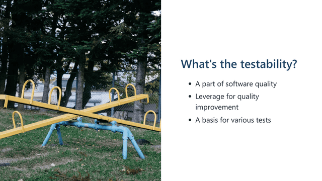 how can we improve the testability 10