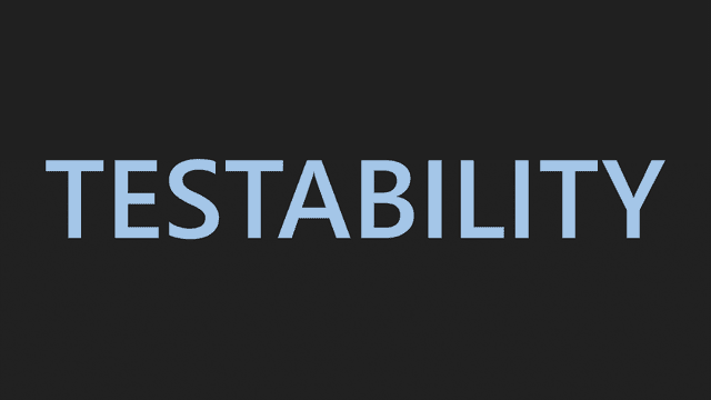 how can we improve the testability 08